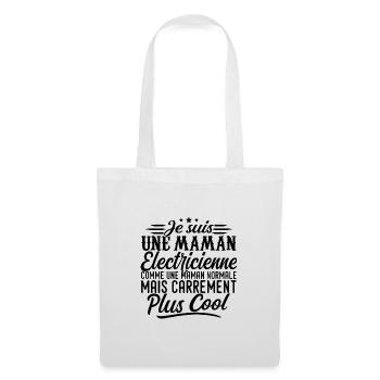 Maman Électricienne: normale, mais en plus badass - Sac en tissu - blanc - Devant