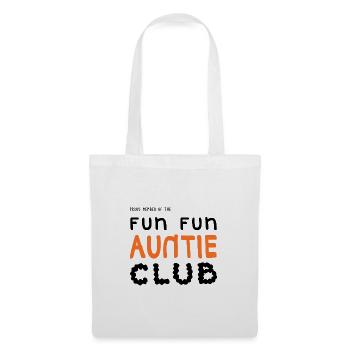 Fun Fun Auntie Club  - Stoffbeutel - Weiß - Vorne