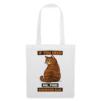 Si tu as besoin de moi, trouve quelqu’un d’autre, Cat - Sac en tissu - blanc - Devant
