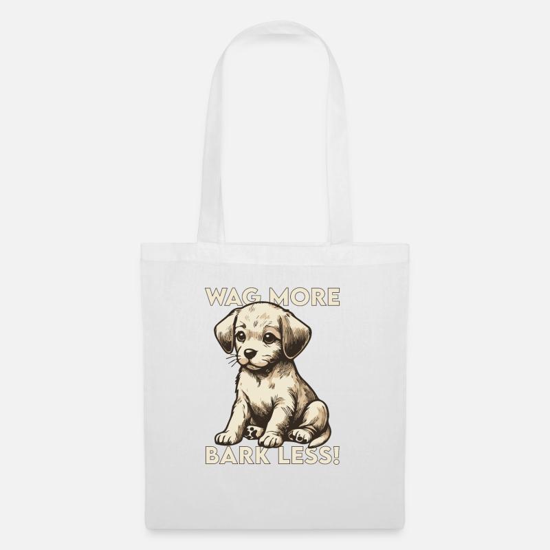 Wag more, bark less! - Tote Bag - white