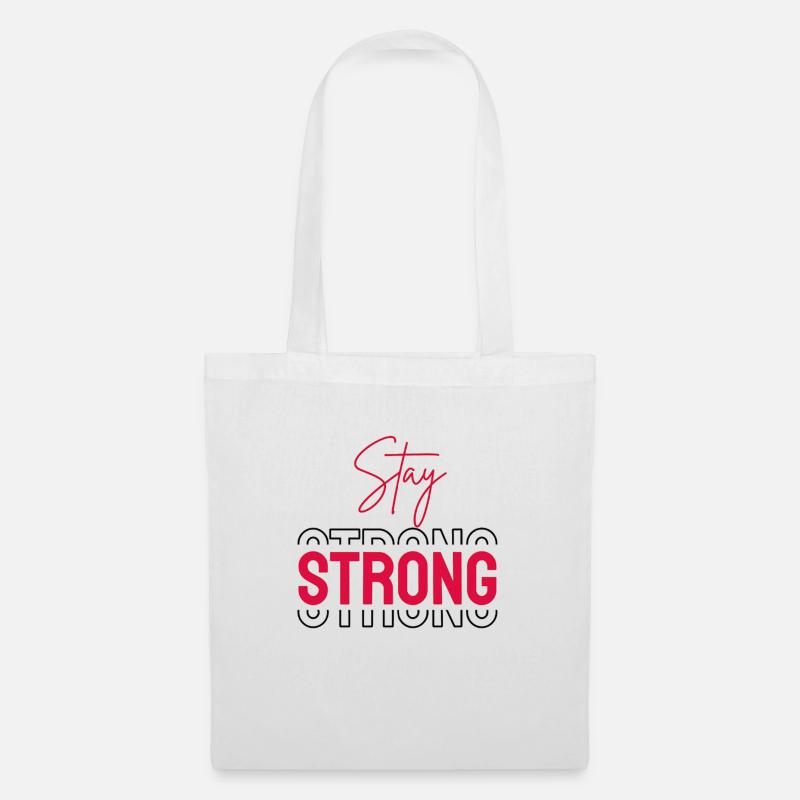 Stay Strong - Stoffbeutel - Weiß