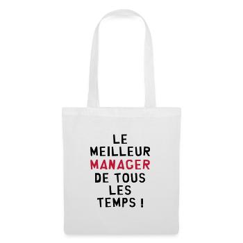 Le meilleur Manager de tous les temps ! - Sac en tissu - blanc - Devant