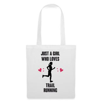 Just A Girl Who Loves Trail Running - Stoffbeutel - Weiß - Vorne