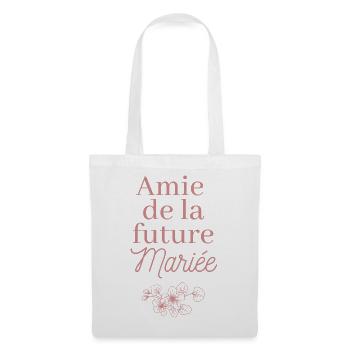 Amie future Mariée. EVJF Team future mariée - Sac en tissu - blanc - Devant
