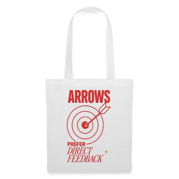 Bogenschießen – Arrows Prefer Direct Feedback - Stoffbeutel - Weiß - Vorne
