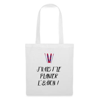 J'vais t'le planter l'bâton ! Bronzés font du ski - Sac en tissu - blanc - Devant