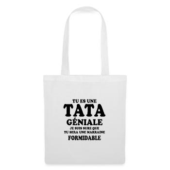 Une tata géniale et une marraine formidable - Sac en tissu - blanc - Devant