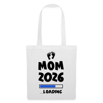 Mom 2026 Loading Mama - Stoffbeutel - Weiß - Vorne