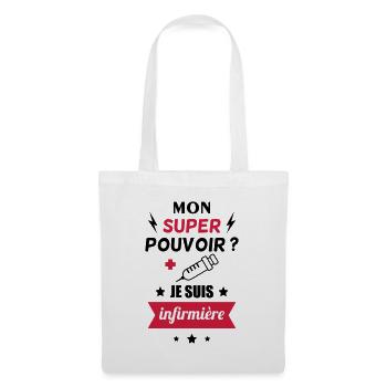 mon super pouvoir je suis infimière - Sac en tissu - blanc - Devant