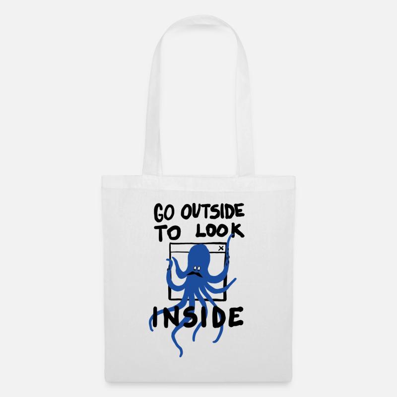 GO OUTSIDE TO LOOK INSIDE - Stoffbeutel - Weiß