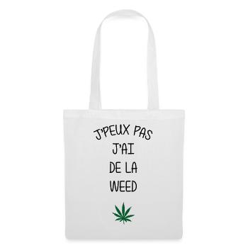 J'peux pas, j'ai de la weed  ! - Sac en tissu - blanc - Devant