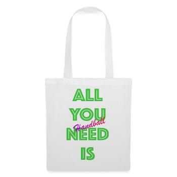 All You Need Is Handball (Grün) - Stoffbeutel - Weiß - Vorne