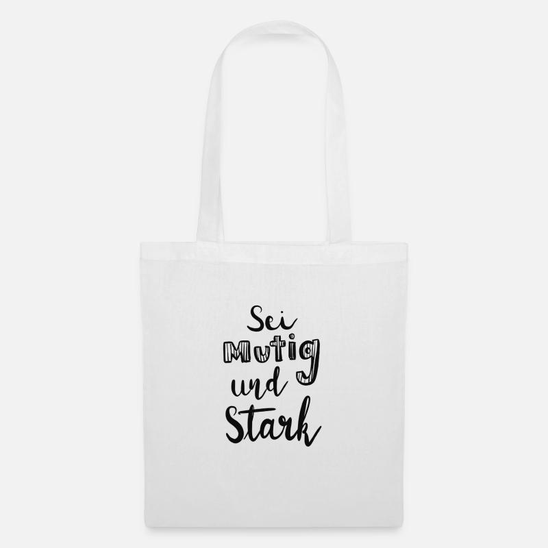 Sei mutig und stark - Stoffbeutel - Weiß