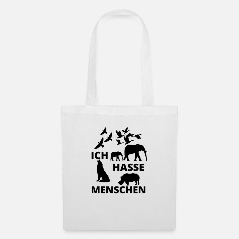 Ich Hasse Menschen Tierwohl Tierliebe - Stoffbeutel - Weiß