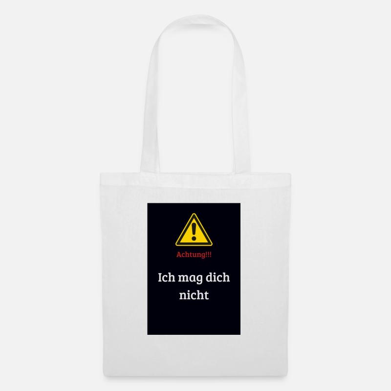Ich mag dich nicht - Stoffbeutel - Weiß