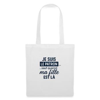 Je suis le Patron sauf quand ma fille est la - Sac en tissu - blanc - Devant