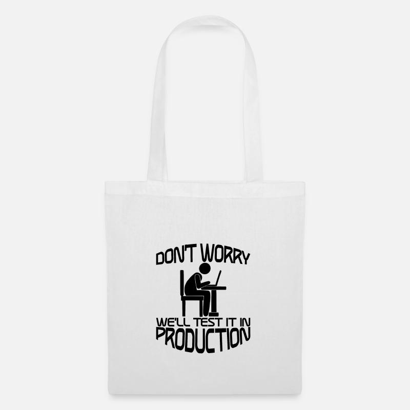 Don't Worry, We'll Test It In Production 2 - Stoffbeutel - Weiß