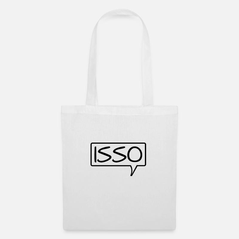 Sprechblase "Isso" Aussage - Stoffbeutel - Weiß