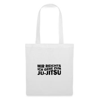 Mir reichts ich gehe zum Ju-Jitsu - Stoffbeutel - Weiß - Vorne