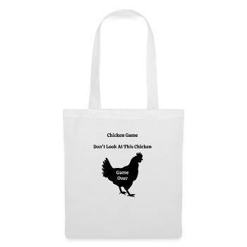 Chicken Game Don't Look At This Chicken , Game Ove - Stoffbeutel - Weiß - Vorne