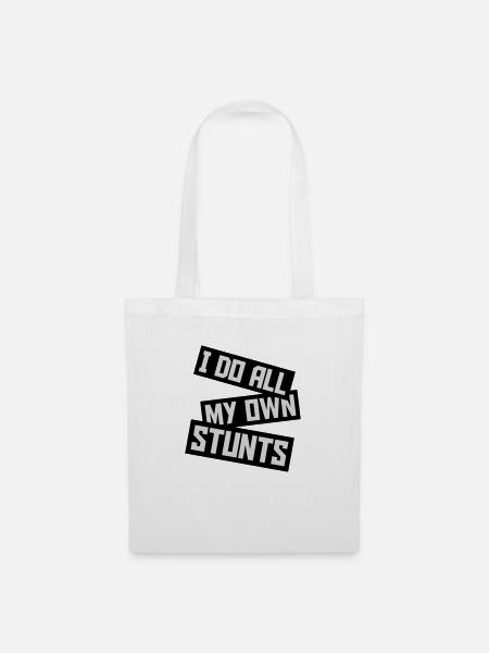 all my own stunts - Stoffbeutel - Weiß