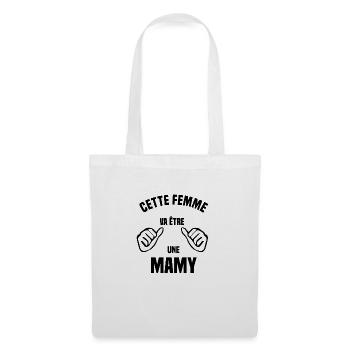 Cette femme va être une mamy - Sac en tissu - blanc - Devant
