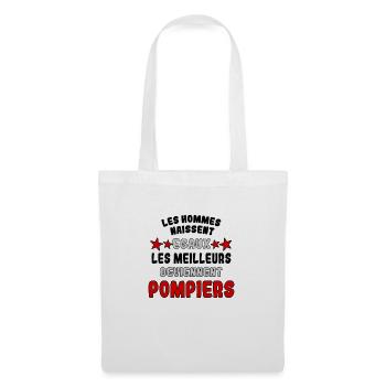 Les meilleurs deviennent Pompiers - Sac en tissu - blanc - Devant