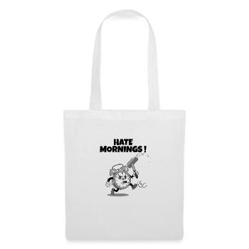Hate Mornings - Sac en tissu - blanc - Devant