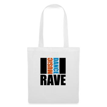Rave Raver Music Dance Tanzen Party Musik Tänzer - Stoffbeutel - Weiß - Vorne