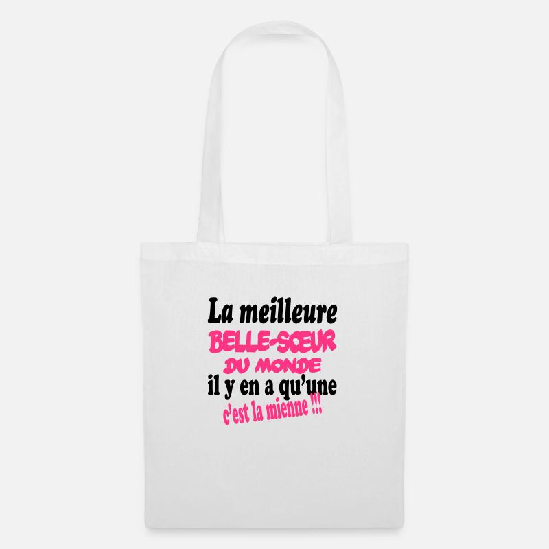 La meilleure belle-soeur du monde c'est la mienne - Stoffbeutel - Weiß