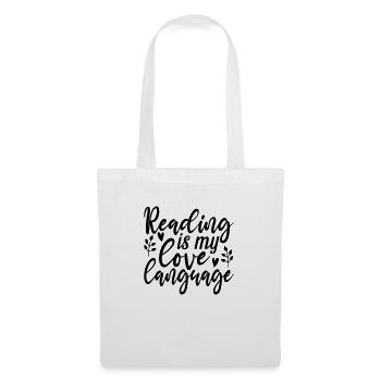 32 READING IS MY LOVE LANGUAGE - Stoffbeutel - Weiß - Vorne