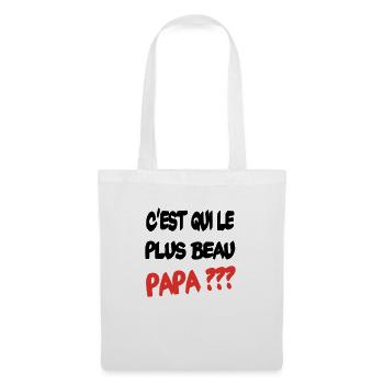 C'est qui le plus beau papa ? - Sac en tissu - blanc - Devant