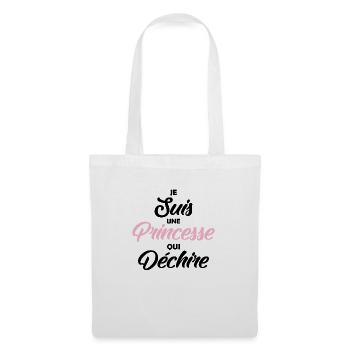je suis un princesse qui déchire / humour fille - Sac en tissu - blanc - Devant
