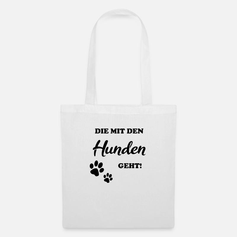 die mit den hunden geht black - Stoffbeutel - Weiß