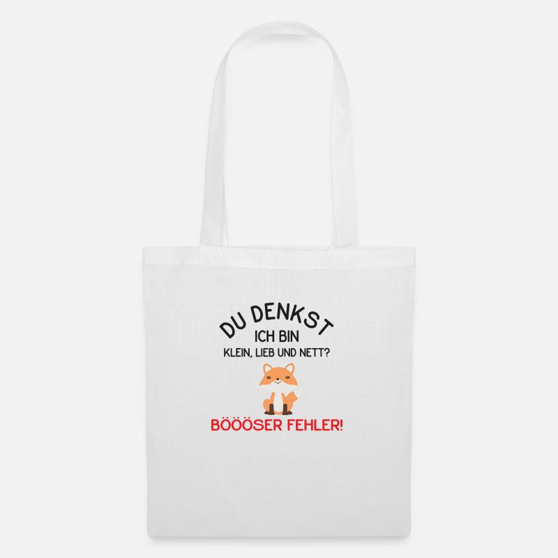Du Denkst Ich Bin Klein Lieb Und Nett Fuchs - Stoffbeutel - Weiß