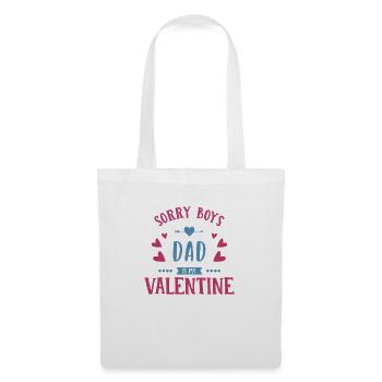 Sorry Boys, Dad Is My Valentine. - Sac en tissu - blanc - Devant