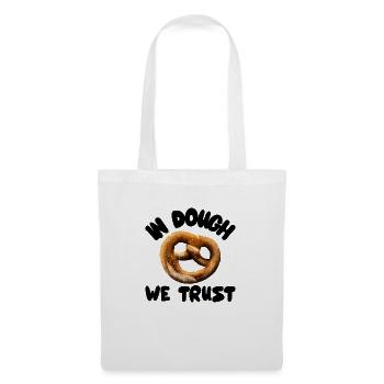 in dough we trust - Tote Bag - white - Front