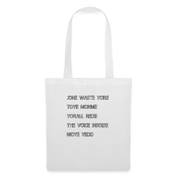 JONE WASTE YORE TOYE MONME YORALL REDIII THE VOICE - Stoffbeutel - Weiß - Vorne