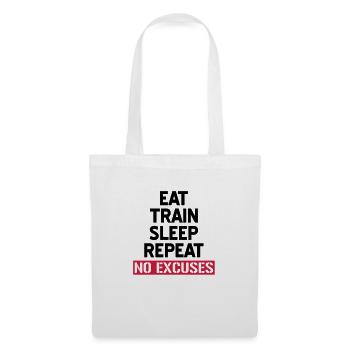 Eat train sleep repeat - No excuses - Tote Bag - white - Front
