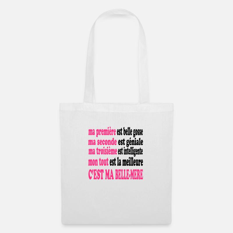 Ma belle-mère est belle - Tote Bag - white