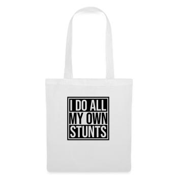 all my own stunts - Tote Bag - white - Front