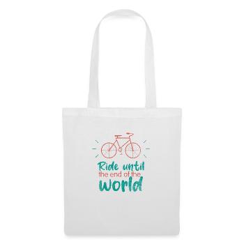 Ride untile the end of the world - Tote Bag - white - Front