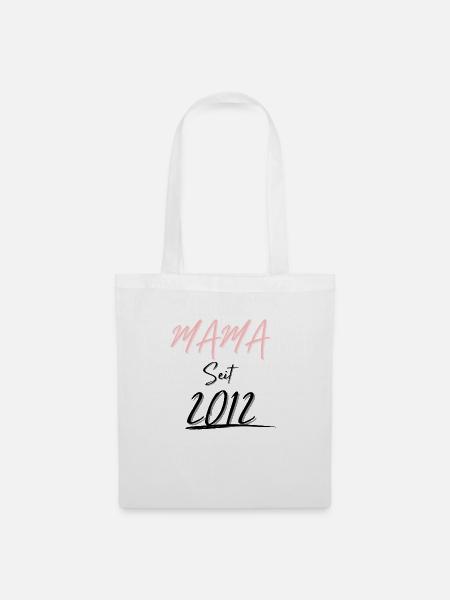 MAMA Seit 2012 - Stoffbeutel - Weiß
