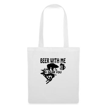 Une bière avec moi, ma chère. - Sac en tissu - blanc - Devant