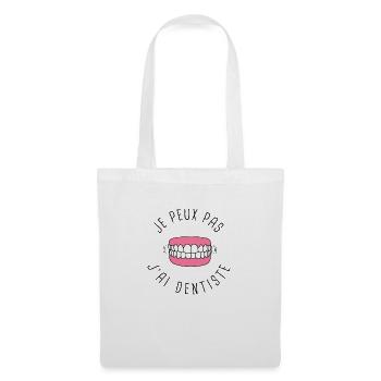 Je peux pas Dentiste - Sac en tissu - blanc - Devant