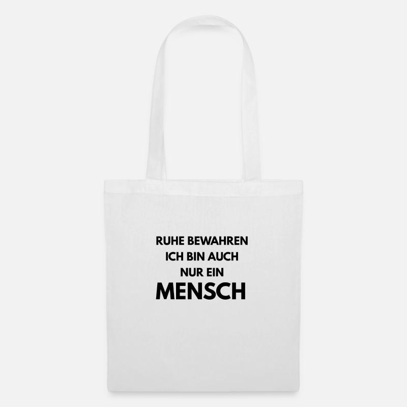 Lustiger Spruch - Stoffbeutel - Weiß