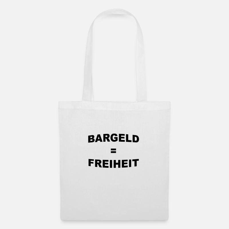 Bargeld ist Freiheit - Stoffbeutel - Weiß