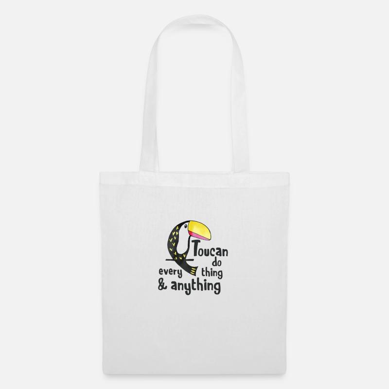 Toucan Do Everything and Anything - Stoffbeutel - Weiß