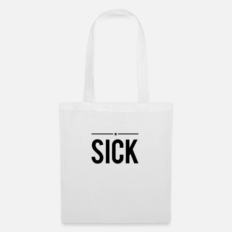 ich bin sick - Stoffbeutel - Weiß