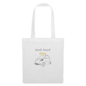 Work Hard Drive Tshirt | Auto - Stoffbeutel - Weiß - Vorne